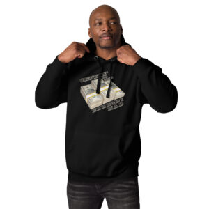 Unisex Hoodie - 'Gettin to the $'