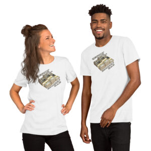 Unisex T-shirt - 'Gettin' to the $'